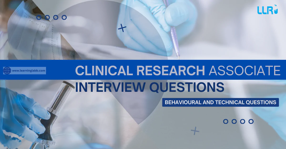 Clinical Research Associate Interview Questions