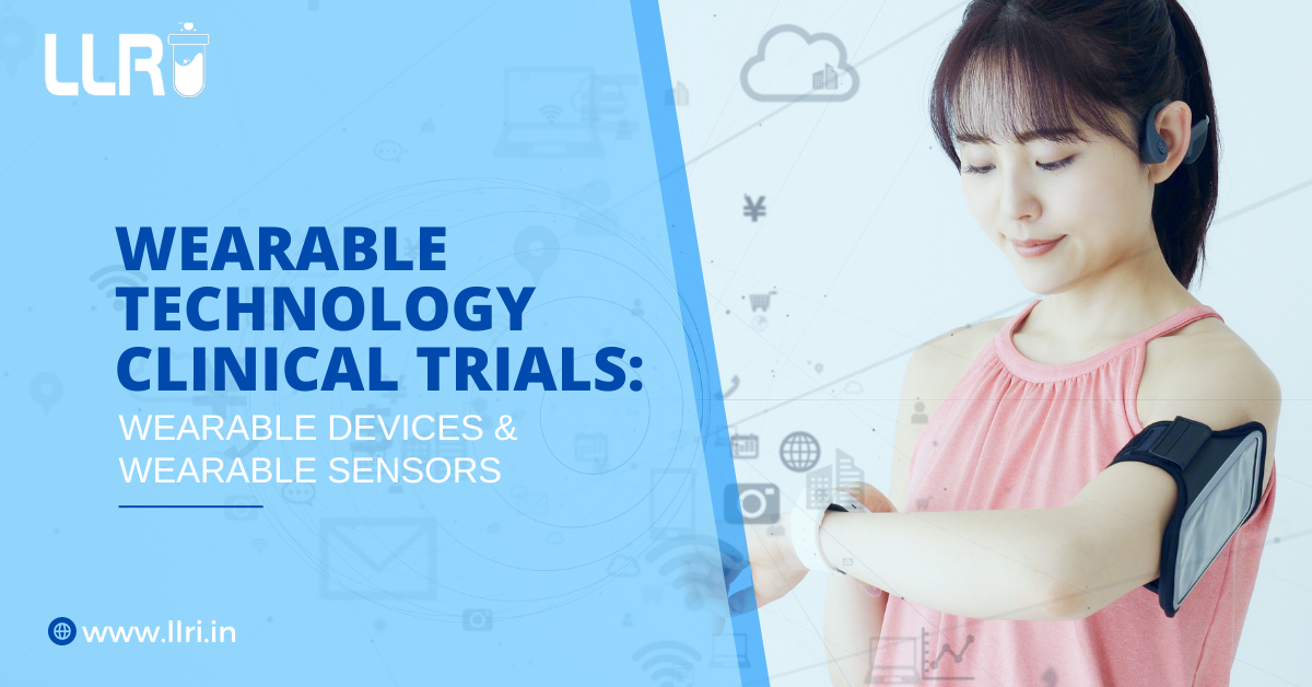 Wearable Technology Clinical Trials