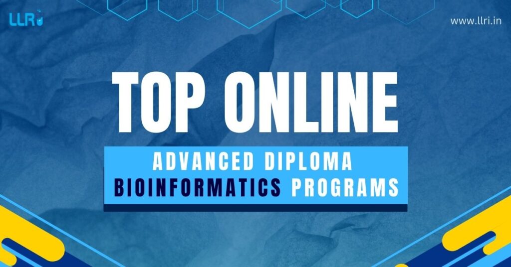 Online Advanced Diploma Bioinformatics Programs