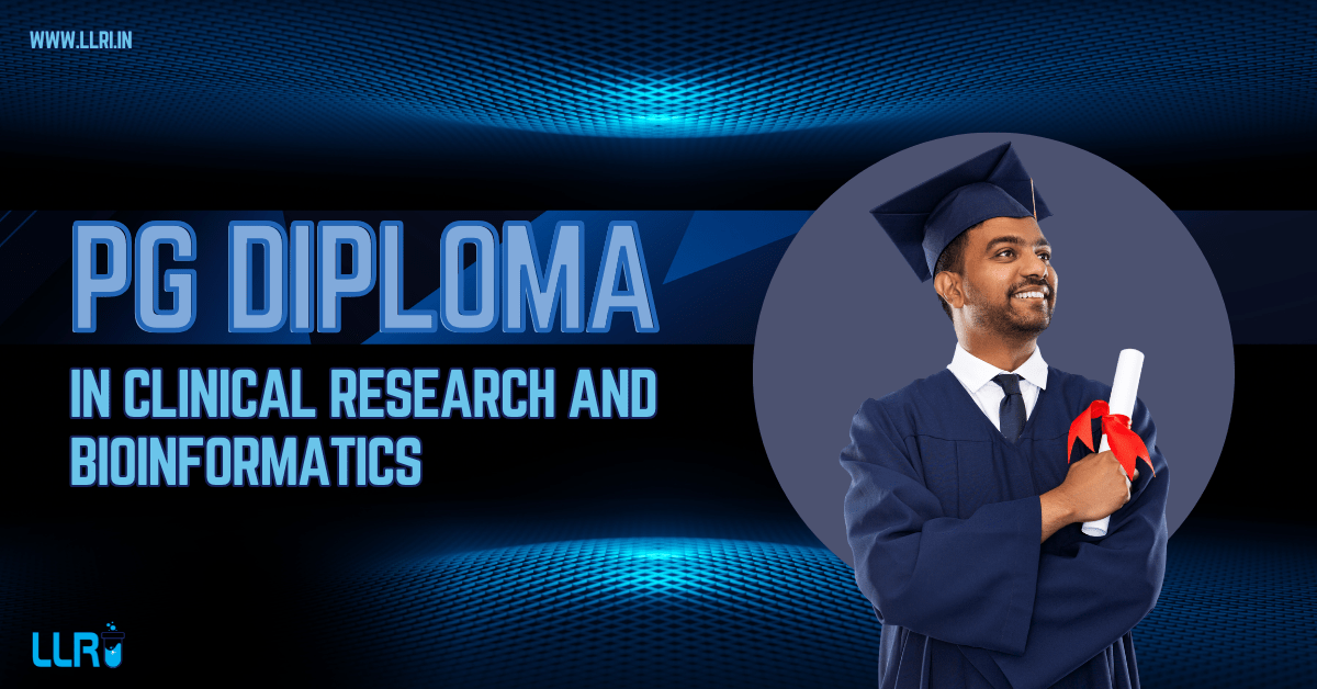 PG Diploma in Clinical Research and Bioinformatics