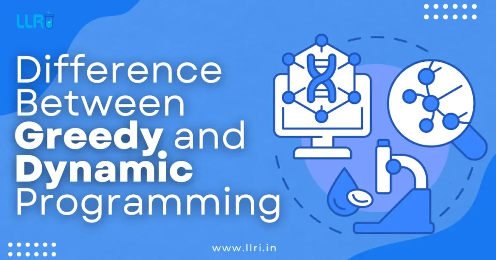 Do You Know the Difference Between Greedy and Dynamic Programming? Where Is It Used? 8 Difference Between Greedy and Dynamic Programming