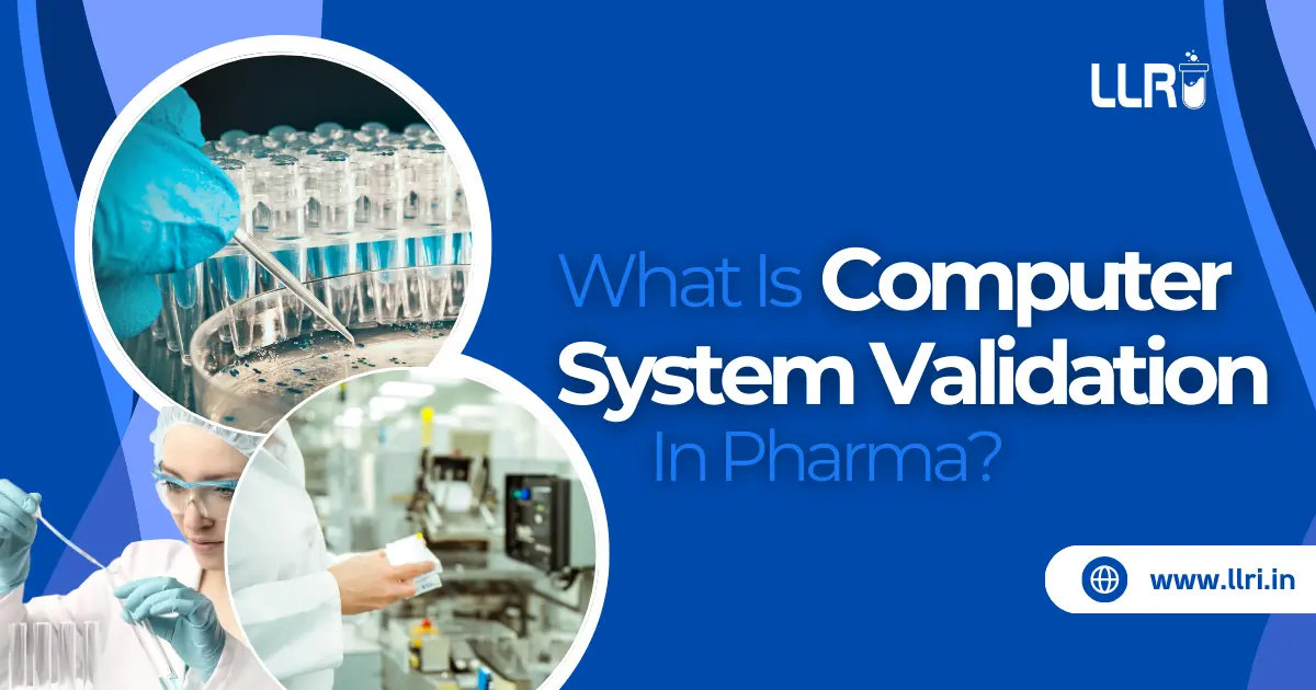 computer system validation in pharma