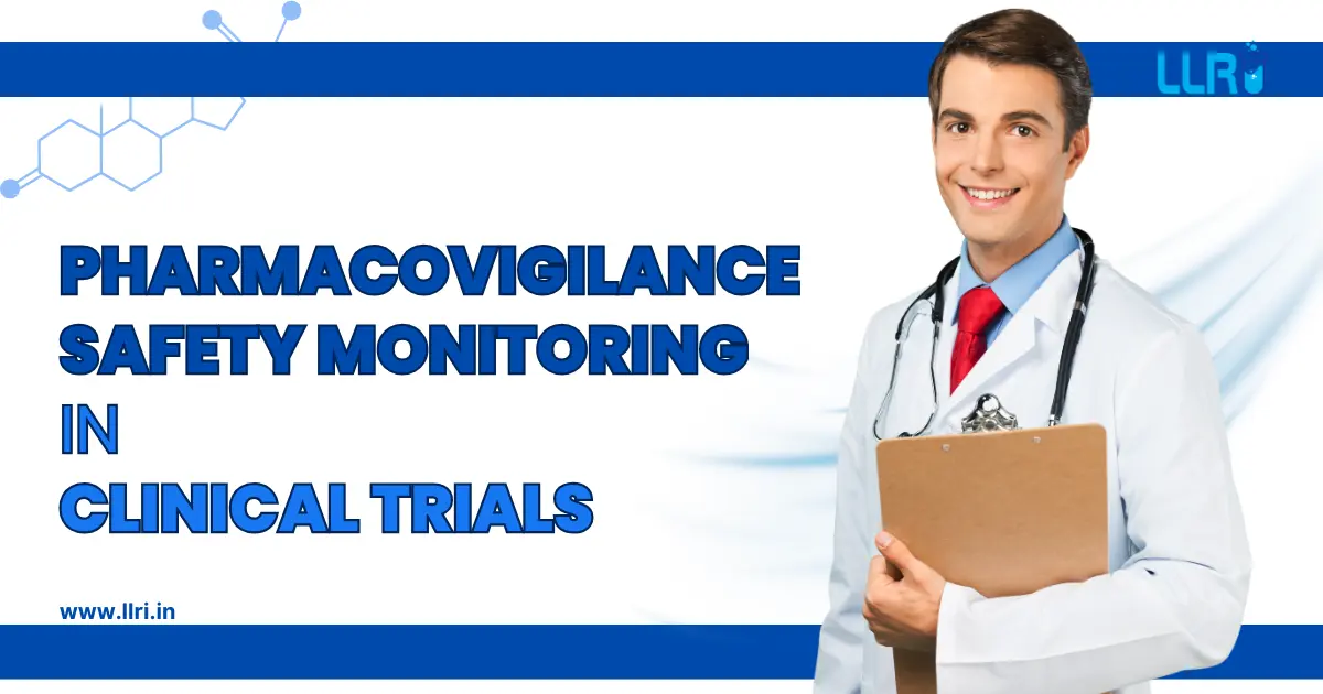 pharmacovigilance safety monitoring in clinical trials