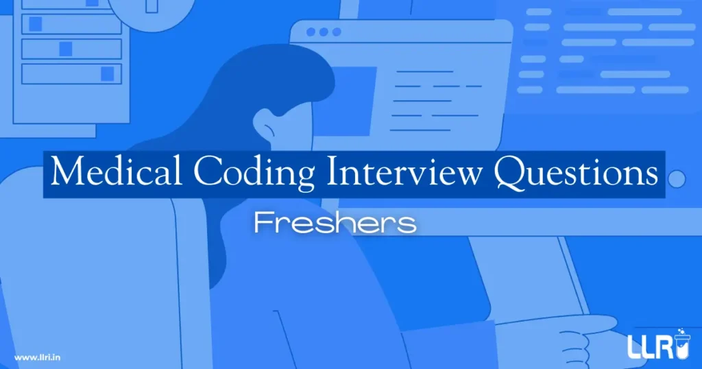 Medical Coding Interview Questions for Freshers 9 Medical Coding Interview Questions for Freshers