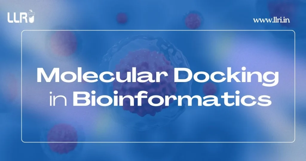 Molecular Docking in Bioinformatics: What is the Science Behind Drug Discovery? 5 Molecular Docking in Bioinformatics