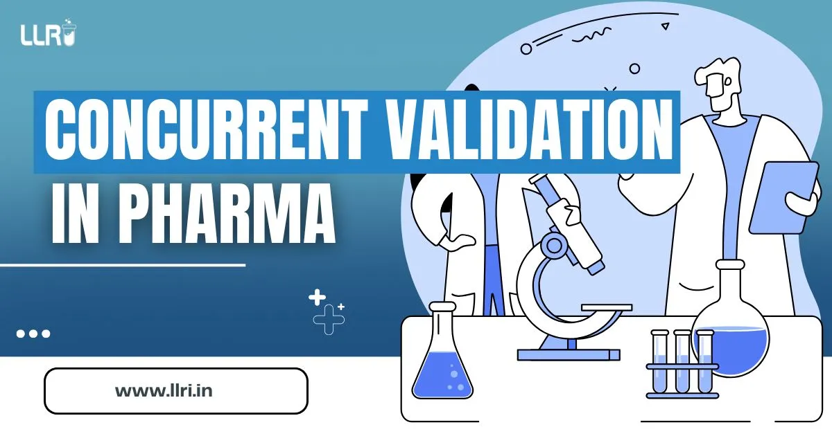 Concurrent Validation in Pharma