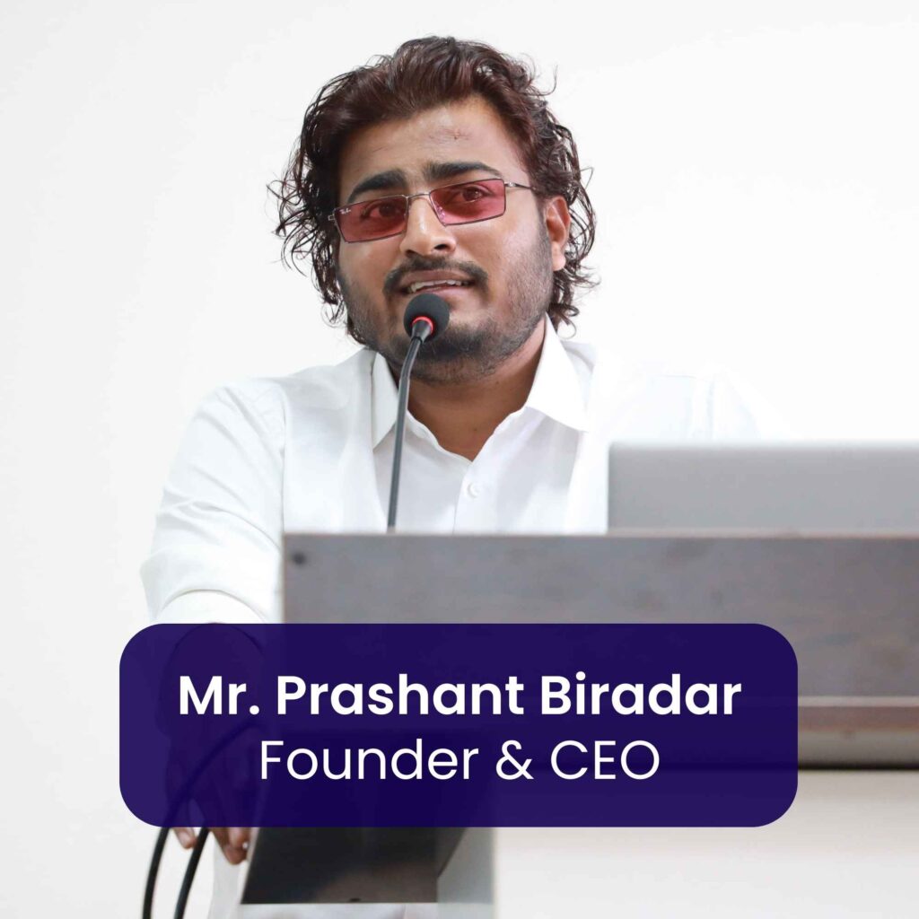 Mr. Prashant Biradar - Founder & CEO