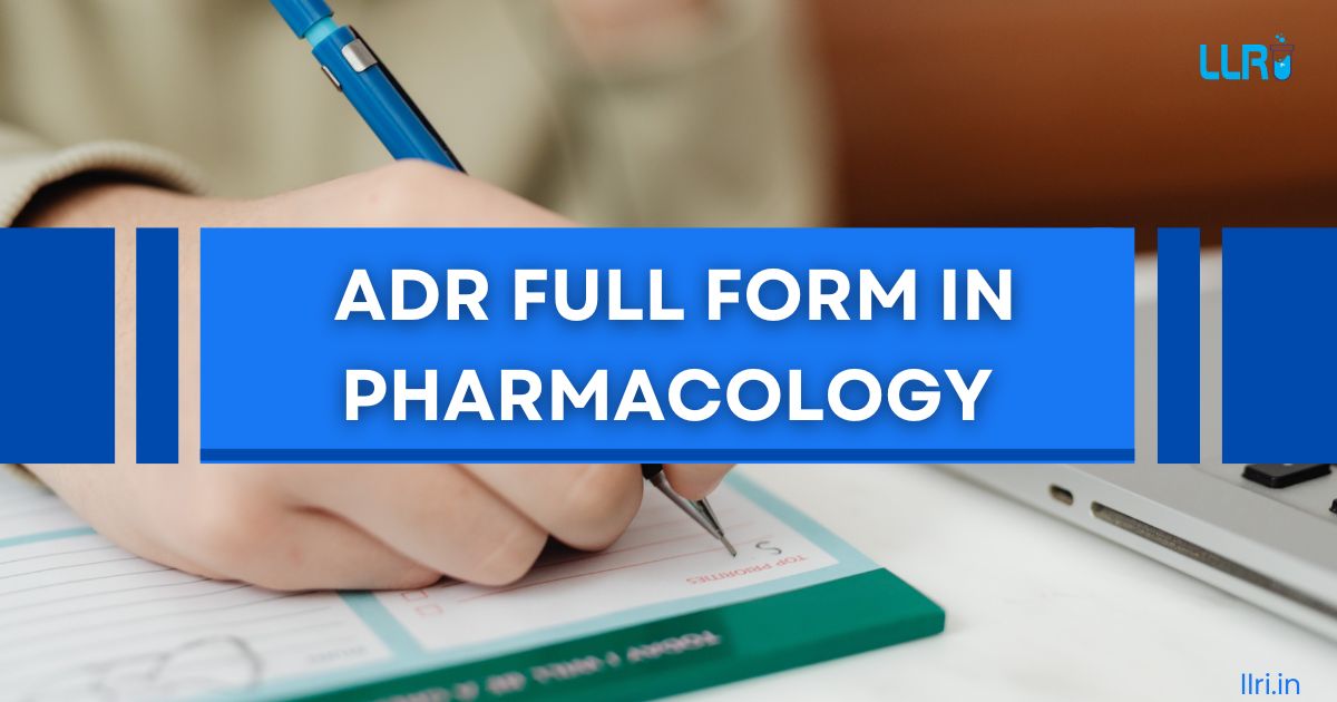 ADR Full Form in Pharmacology