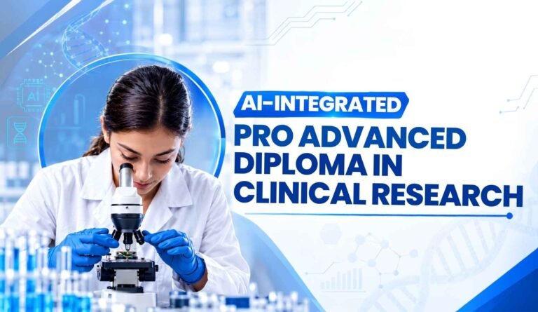 AI-Integrated Pro Advanced Diploma in Clinical Research